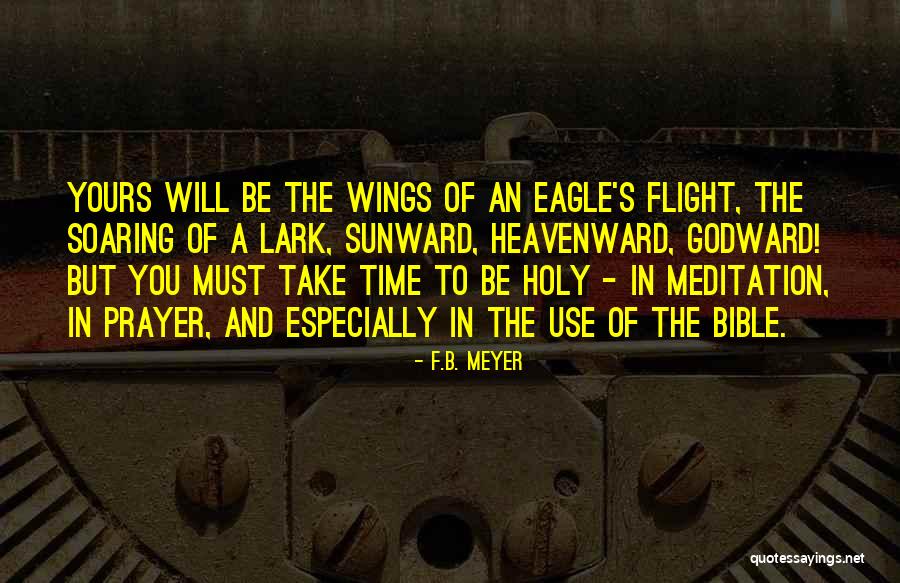 Prayer In The Bible Quotes By F.B. Meyer Prayer In The Bible Quotes By F.B. Meyer