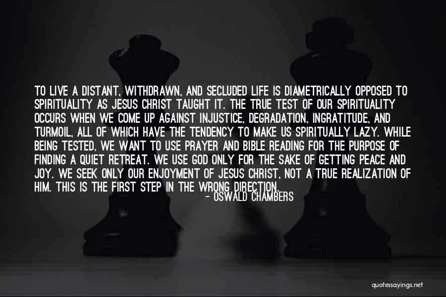 Prayer In The Bible Quotes By Oswald Chambers Prayer In The Bible Quotes By Oswald Chambers