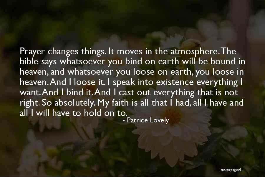 Prayer In The Bible Quotes By Patrice Lovely Prayer In The Bible Quotes By Patrice Lovely