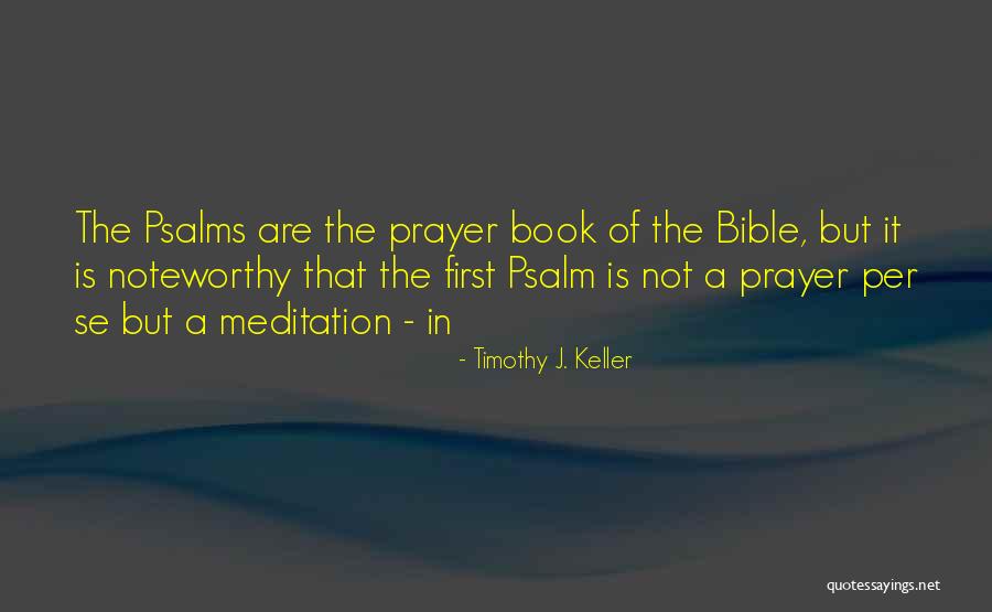 Prayer In The Bible Quotes By Timothy J. Keller Prayer In The Bible Quotes By Timothy J. Keller