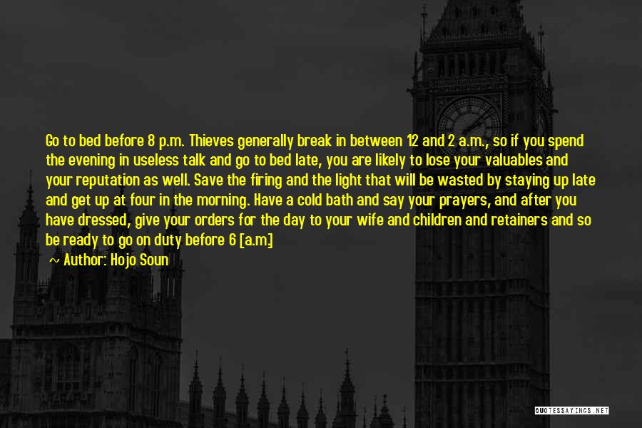 Prayer In The Morning Quotes By Hojo Soun