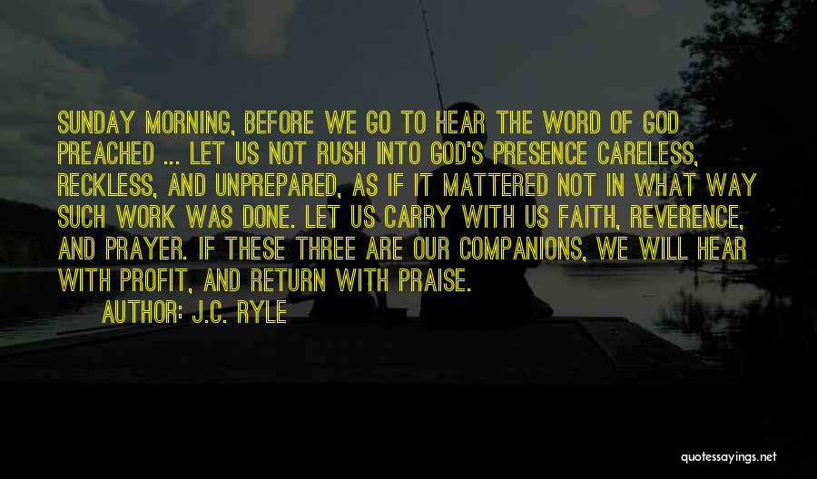 Prayer In The Morning Quotes By J.C. Ryle