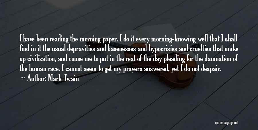 Prayer In The Morning Quotes By Mark Twain