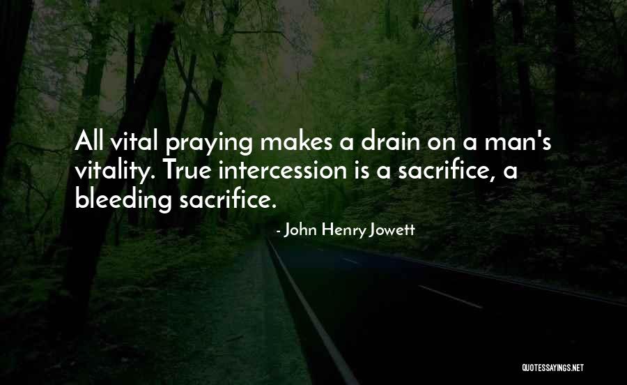 Prayer Intercession Quotes By John Henry Jowett Prayer Intercession Quotes By John Henry Jowett