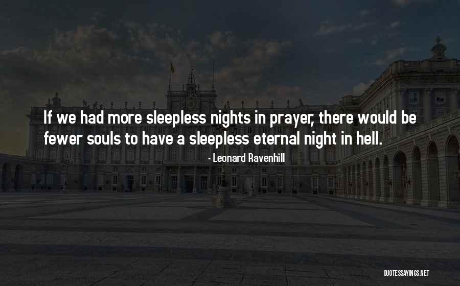 Prayer Intercession Quotes By Leonard Ravenhill Prayer Intercession Quotes By Leonard Ravenhill