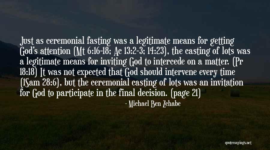 Prayer Intercession Quotes By Michael Ben Zehabe Prayer Intercession Quotes By Michael Ben Zehabe