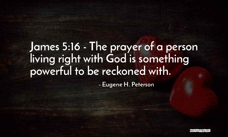 Prayer Is Powerful Quotes By Eugene H. Peterson Prayer Is Powerful Quotes By Eugene H. Peterson