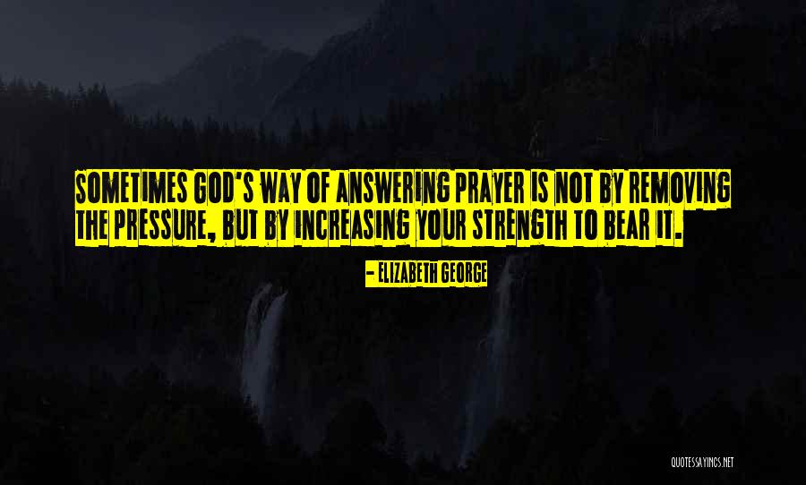 Prayer Is The Answer Quotes By Elizabeth George