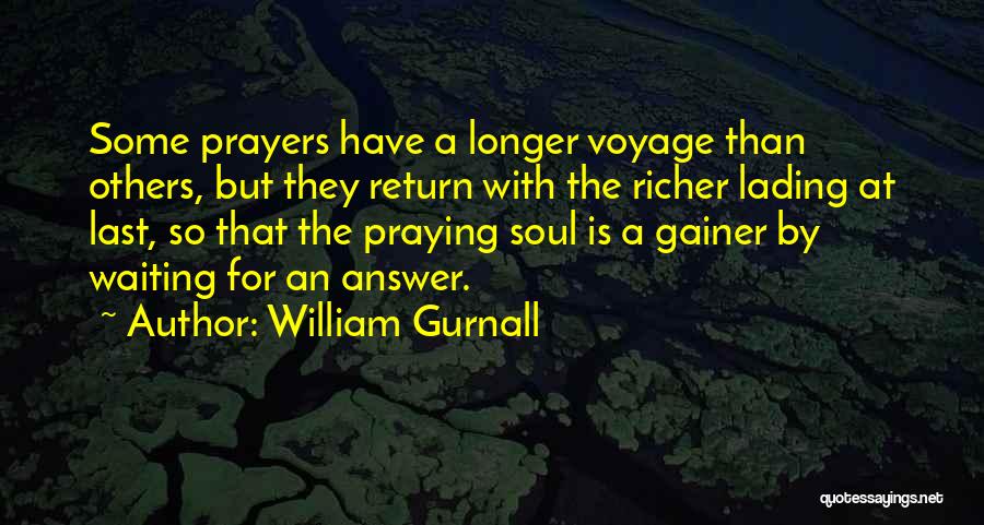 Prayer Is The Answer Quotes By William Gurnall