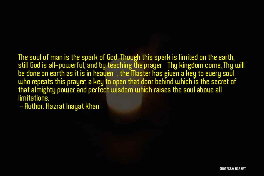 Prayer Is The Master Key Quotes By Hazrat Inayat Khan