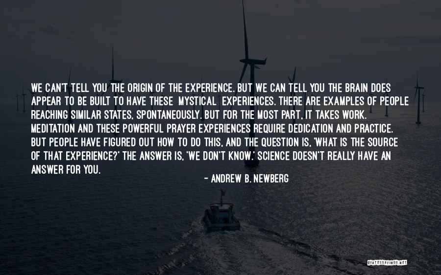 Prayer Is The Most Powerful Quotes By Andrew B. Newberg Prayer Is The Most Powerful Quotes By Andrew B. Newberg