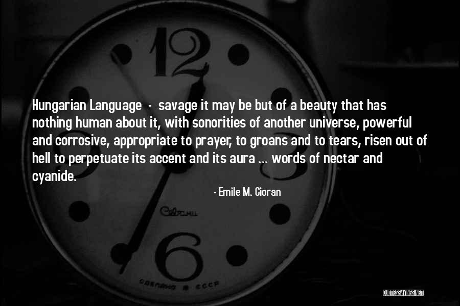 Prayer Is The Most Powerful Quotes By Emile M. Cioran Prayer Is The Most Powerful Quotes By Emile M. Cioran