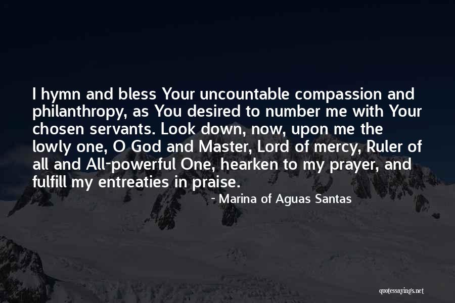 Prayer Is The Most Powerful Quotes By Marina Of Aguas Santas Prayer Is The Most Powerful Quotes By Marina Of Aguas Santas