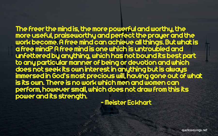 Prayer Is The Most Powerful Quotes By Meister Eckhart Prayer Is The Most Powerful Quotes By Meister Eckhart