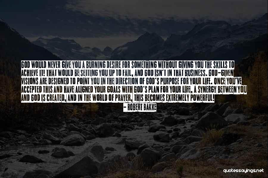 Prayer Is The Most Powerful Quotes By Robert Bakke Prayer Is The Most Powerful Quotes By Robert Bakke