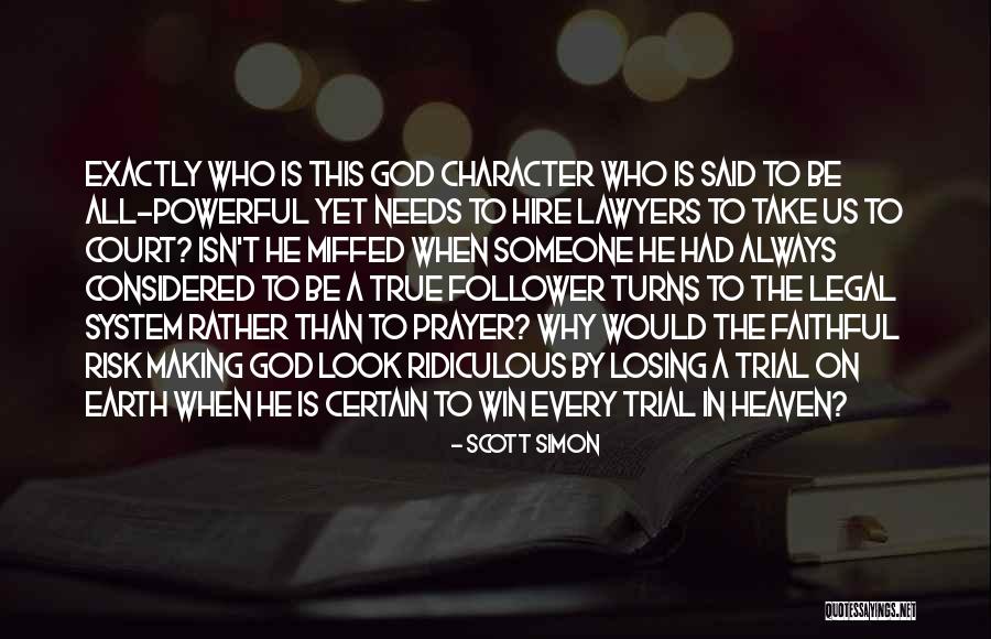 Prayer Is The Most Powerful Quotes By Scott Simon Prayer Is The Most Powerful Quotes By Scott Simon