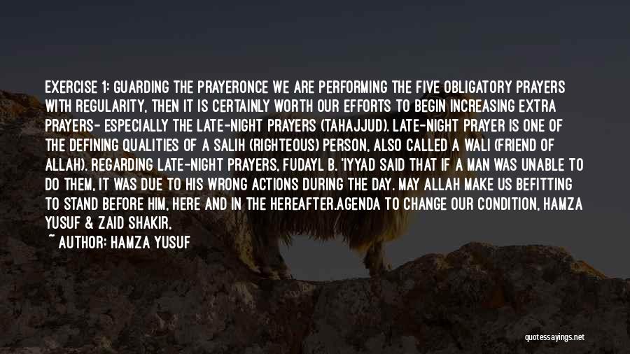 Prayer Islam Quotes By Hamza Yusuf