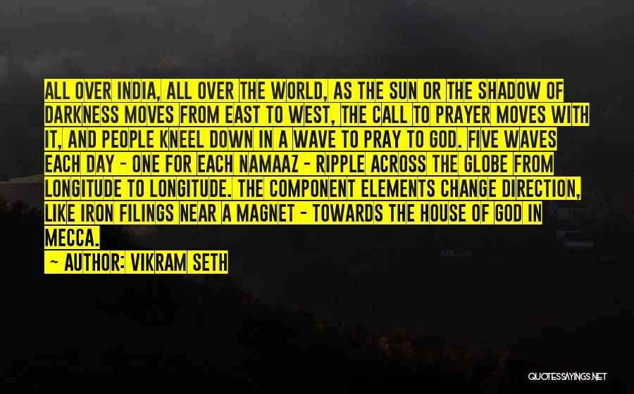 Prayer Islam Quotes By Vikram Seth