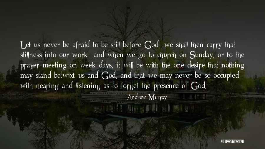 Prayer Meeting Quotes By Andrew Murray Prayer Meeting Quotes By Andrew Murray