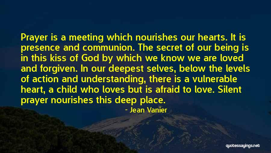 Prayer Meeting Quotes By Jean Vanier