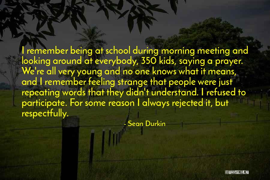 Prayer Meeting Quotes By Sean Durkin Prayer Meeting Quotes By Sean Durkin