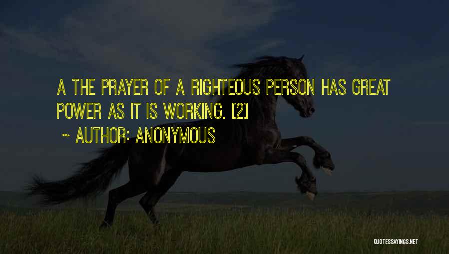 Prayer Not Working Quotes By Anonymous