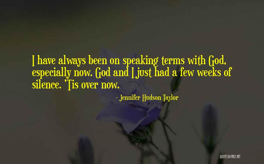 Prayer Now Quotes By Jennifer Hudson Taylor Prayer Now Quotes By Jennifer Hudson Taylor