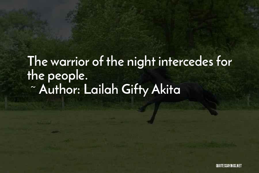 Prayer Of Intercession Quotes By Lailah Gifty Akita