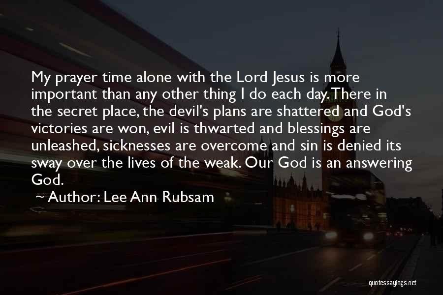 Prayer Of Intercession Quotes By Lee Ann Rubsam