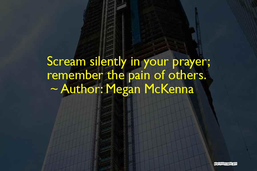 Prayer Of Intercession Quotes By Megan McKenna