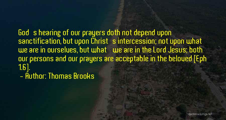 Prayer Of Intercession Quotes By Thomas Brooks