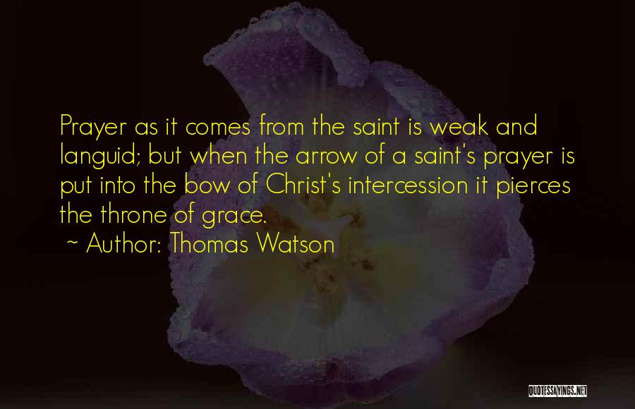 Prayer Of Intercession Quotes By Thomas Watson