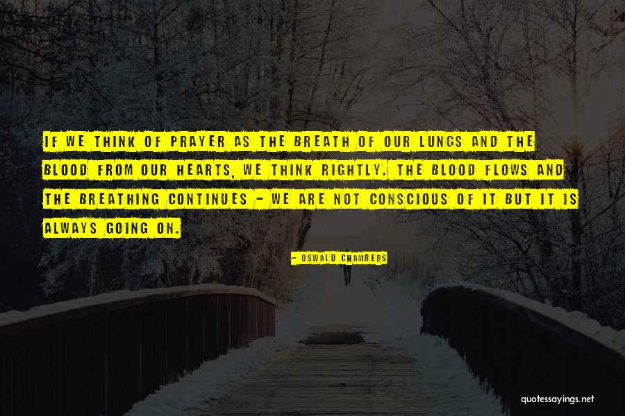 Prayer Oswald Chambers Quotes By Oswald Chambers Prayer Oswald Chambers Quotes By Oswald Chambers