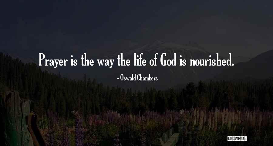 Prayer Oswald Chambers Quotes By Oswald Chambers Prayer Oswald Chambers Quotes By Oswald Chambers