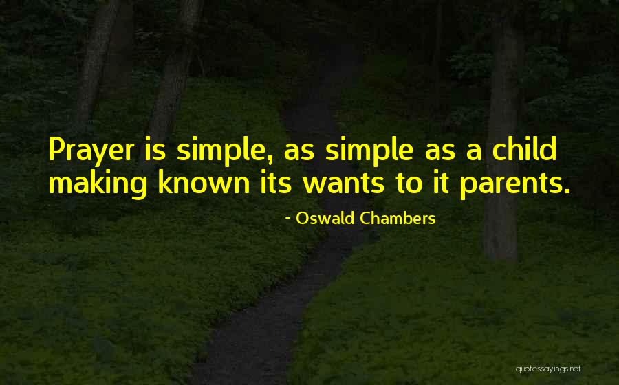 Prayer Oswald Chambers Quotes By Oswald Chambers Prayer Oswald Chambers Quotes By Oswald Chambers