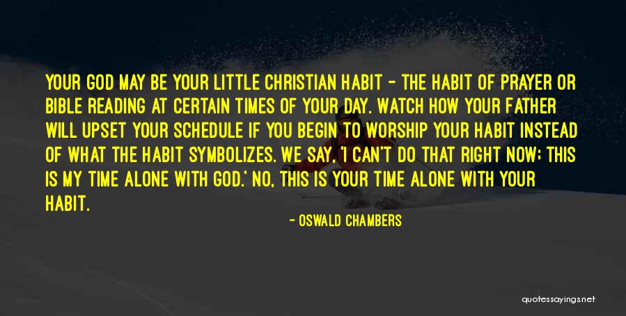 Prayer Oswald Chambers Quotes By Oswald Chambers Prayer Oswald Chambers Quotes By Oswald Chambers
