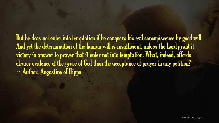 Prayer Petition Quotes By Augustine Of Hippo