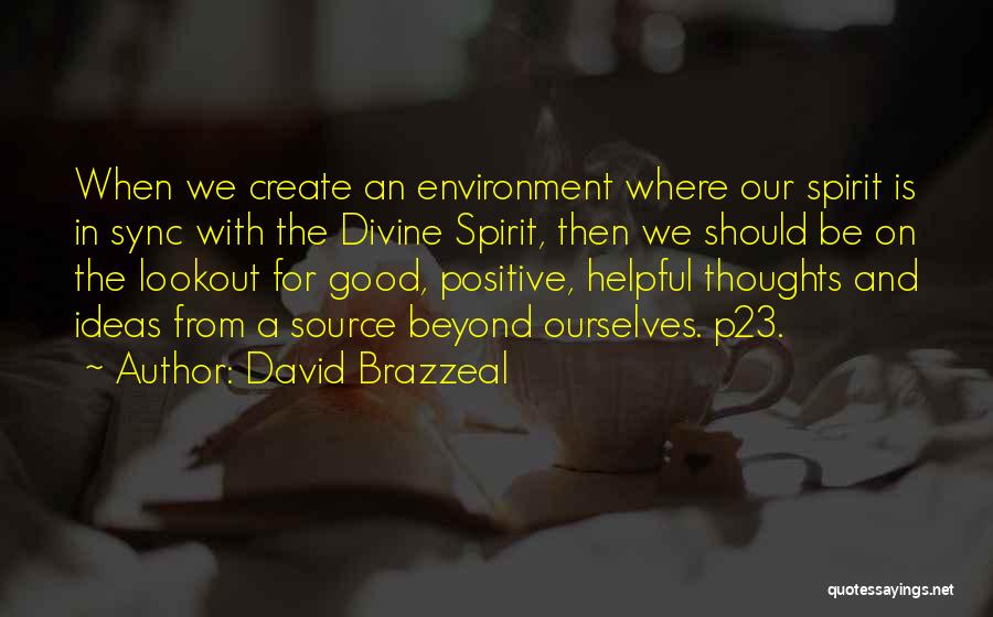 Prayer Positive Quotes By David Brazzeal
