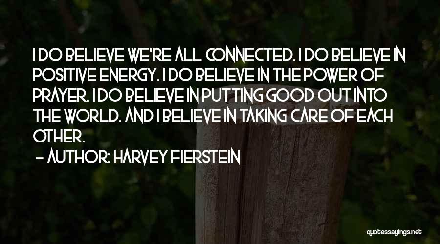 Prayer Positive Quotes By Harvey Fierstein