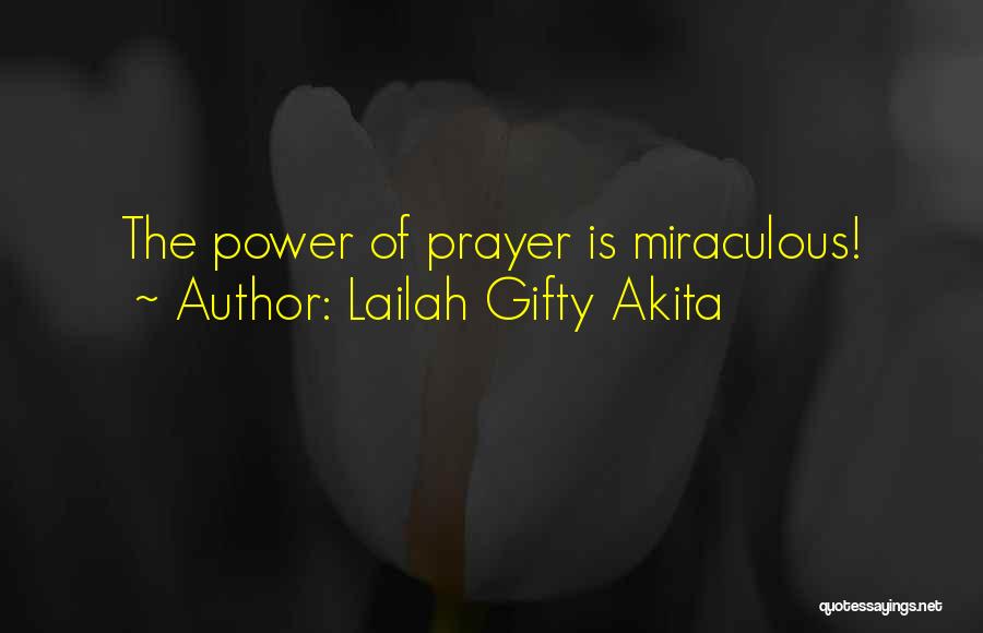 Prayer Positive Quotes By Lailah Gifty Akita