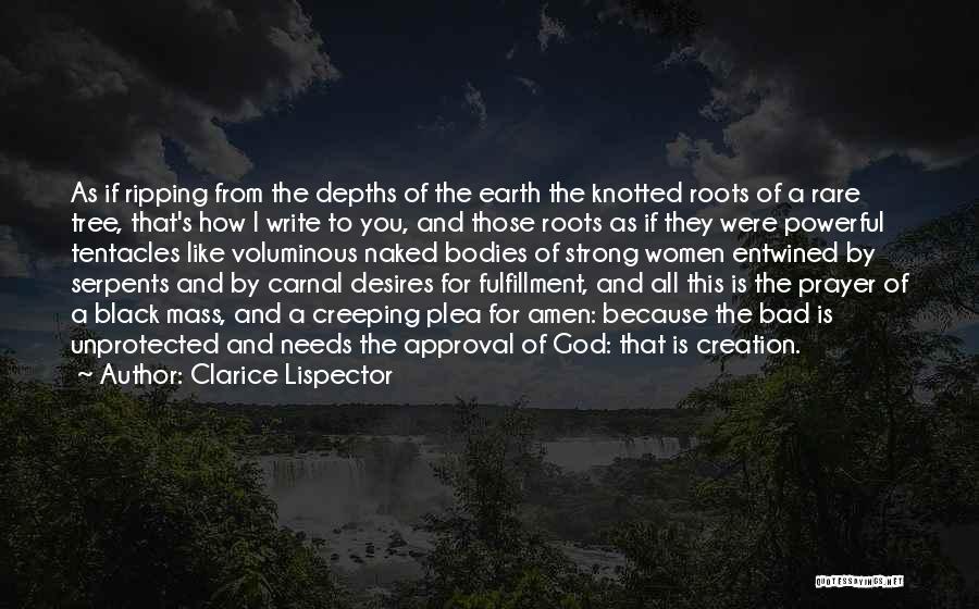 Prayer Powerful Quotes By Clarice Lispector