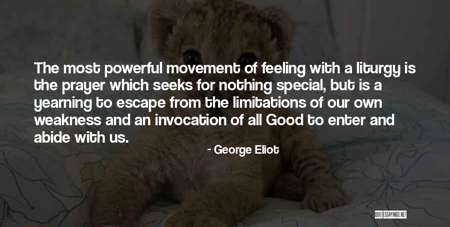 Prayer Powerful Quotes By George Eliot