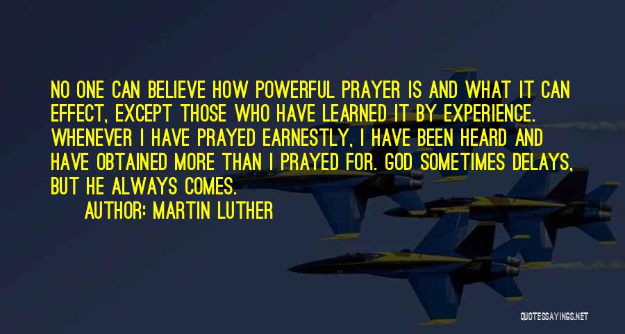 Prayer Powerful Quotes By Martin Luther