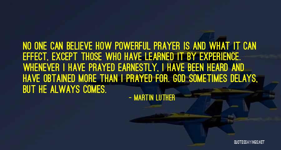 Prayer Powerful Quotes By Martin Luther