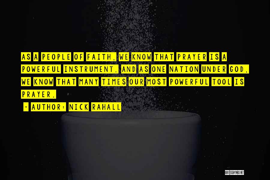 Prayer Powerful Quotes By Nick Rahall