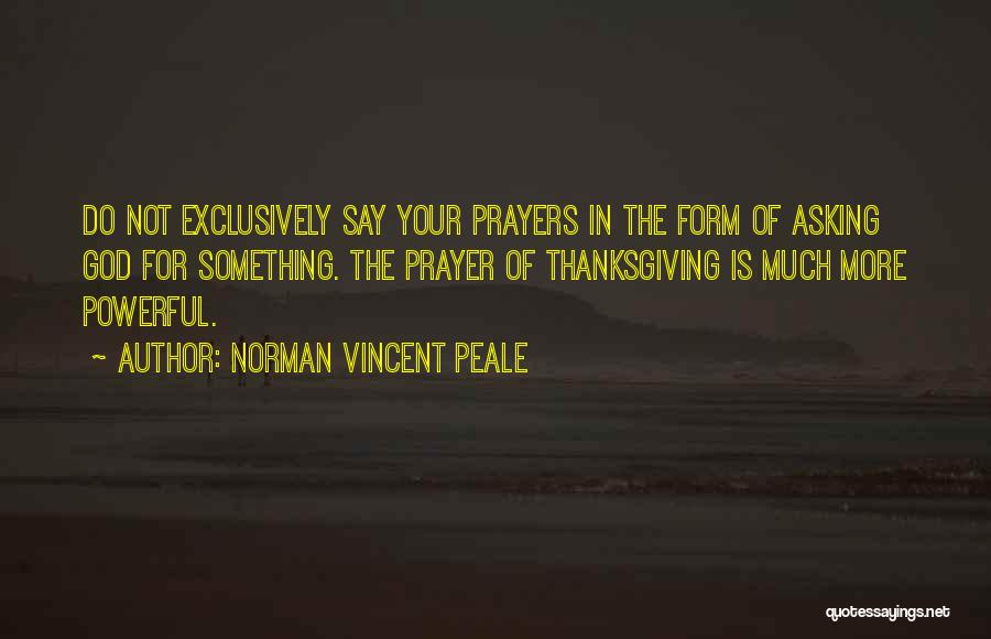 Prayer Powerful Quotes By Norman Vincent Peale