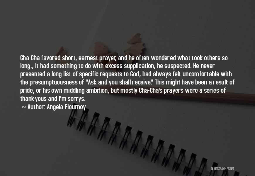 Prayer Religion Quotes By Angela Flournoy