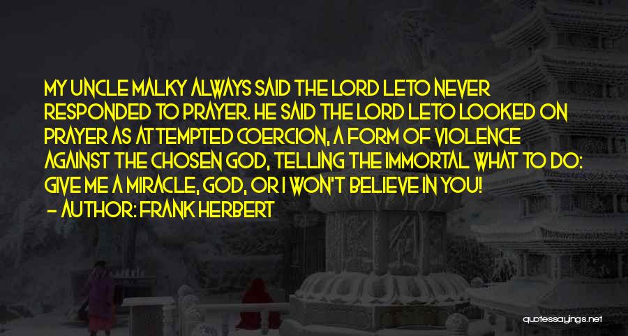 Prayer Religion Quotes By Frank Herbert