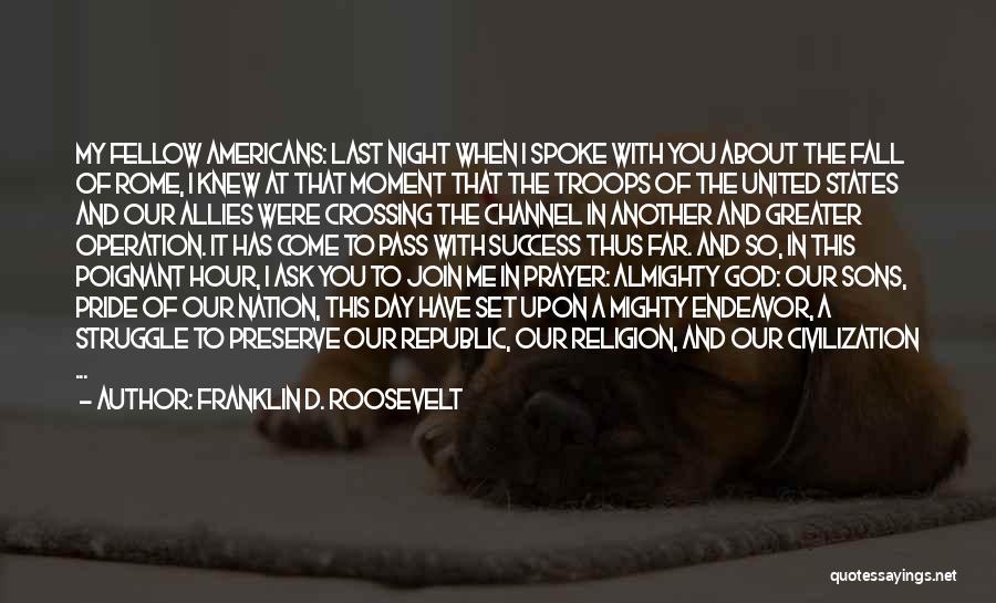 Prayer Religion Quotes By Franklin D. Roosevelt