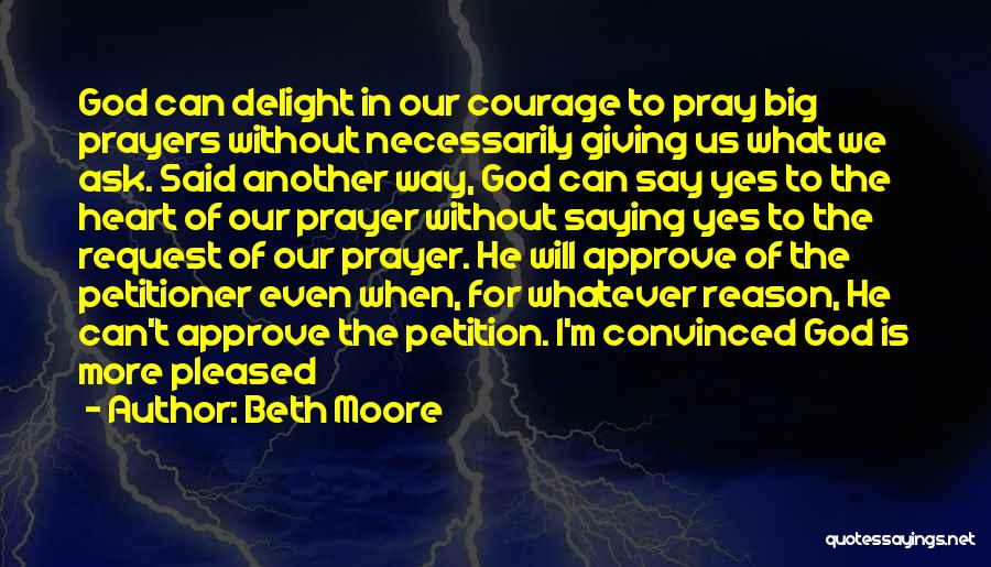 Prayer Request Quotes By Beth Moore
